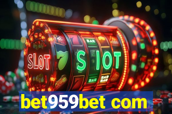 bet959bet com